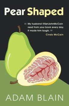 Paperback Pear Shaped: The Funniest Book So Far This Year about Brain Cancer Book