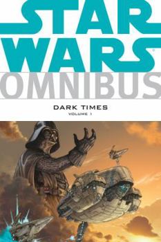 Paperback Star Wars Omnibus: Dark Times Volume 1 Book