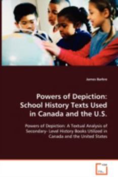 Paperback Powers of Depiction: School History Texts Used in Canada and the U.S. Book