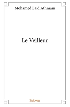 Paperback Le Veilleur (French Edition) [French] Book