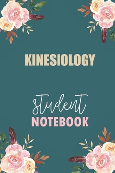 Paperback Kinesiology Student Notebook: Notebook Diary Journal for Kinesiology Major College Students University Supplies Book