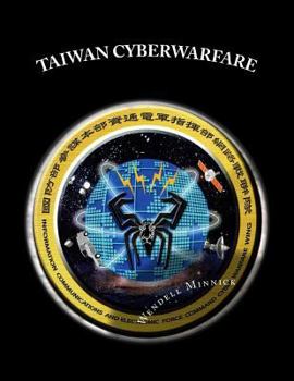 Paperback Taiwan Cyberwarfare: Government and Military Documents Book