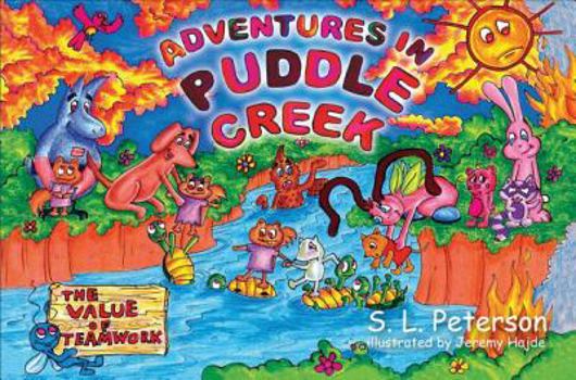 Paperback Adventures in Puddle Creek: "The Value of Teamwork" Book