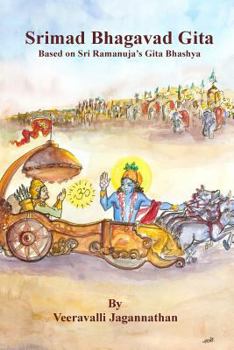 Paperback Bhagavad Gita: Based on Sri Ramanuja's Gitabhashyam Book