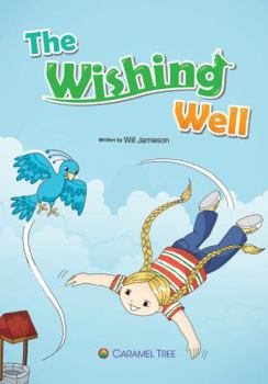 Paperback The Wishing Well (Caramel Tree Readers Level 4) Book