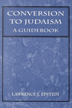 Paperback Conversion to Judaism: A Guidebook Book