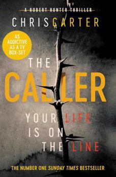 The Caller - Book #8 of the Robert Hunter