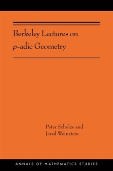 Paperback Berkeley Lectures on P-Adic Geometry Book