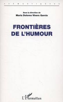 Paperback Frontières de l'humour (French Edition) [French] Book