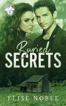 Buried Secrets - Book #3 of the Baldwin's Shore