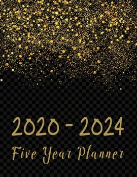 Paperback 2020-2024 Five Year Planner: Ultimate 60 Months Calendar, 5 Year Happy Calendar, Business Planners, Agenda Schedule Organizer Logbook and Journal w Book