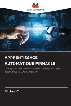 Paperback Apprentissage Automatique Pinnacle [French] Book