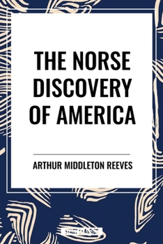 The Norse Discovery of America