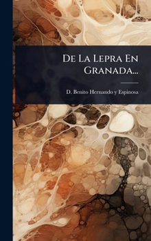 Hardcover De La Lepra En Granada... [Spanish] Book