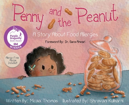 Hardcover Penny and the Peanut: A Story About Food Allergies Book