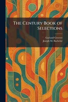 Paperback The Century Book of Selections Book