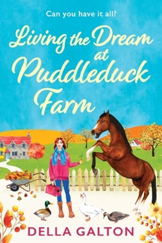 Paperback Living the Dream at Puddleduck Farm [Large Print] Book