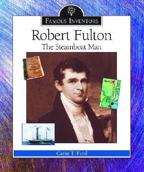 Library Binding Robert Fulton: The Steamboat Man Book