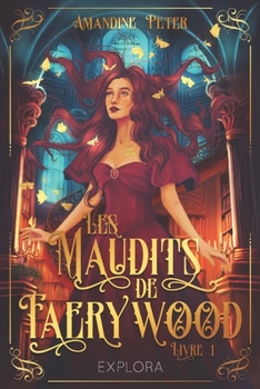 Paperback Les Maudits de Faerywood: tome 1 [French] Book