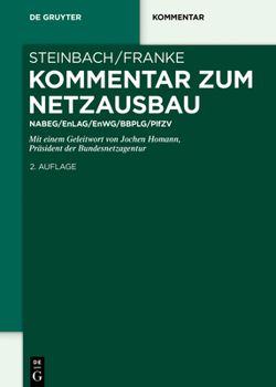 Hardcover Kommentar zum Netzausbau: NABEG/EnLAG/EnWG/BBPlG/PlfZV (De Gruyter Kommentar) (German Edition) [German] Book