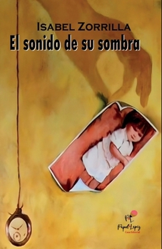 Paperback El sonido de su sombra [Spanish] Book