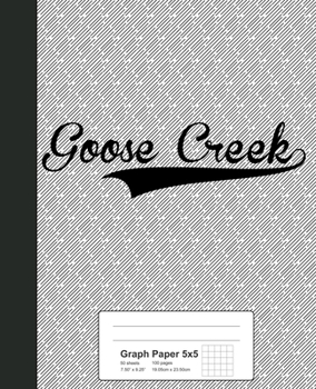 Paperback Graph Paper 5x5: GOOSE CREEK Notebook Book