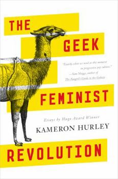 Hardcover The Geek Feminist Revolution Book