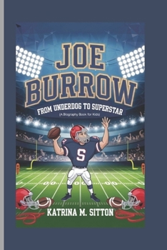 Paperback Joe Burrow: From Underdog to Superstar Book