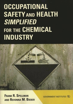 Paperback Occupational Safety and Health Simplified for the Chemical Industry Book