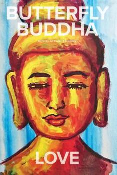 Paperback Butterfly Buddha Love Book