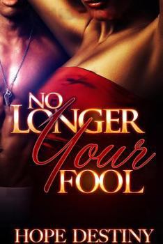 Paperback No Longer Your Fool Book