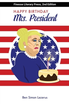 Paperback Happy Birthday Mrs President Book