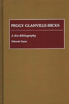 Hardcover Peggy Glanville-Hicks: A Bio-Bibliography Book