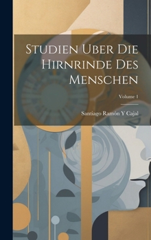 Hardcover Studien Uber Die Hirnrinde Des Menschen; Volume 1 [German] Book