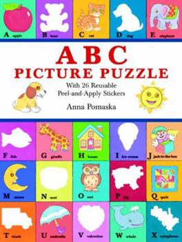 Paperback ABC Picture Puzzle: With 26 Reusable Peel-And-Apply Stickers Book