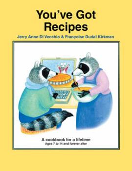 Paperback You've Got Recipes: A Cookbook for a Lifetime Book