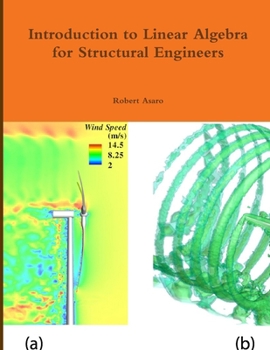 Paperback Introduction to Linear Algebra for Structural Engineers Book