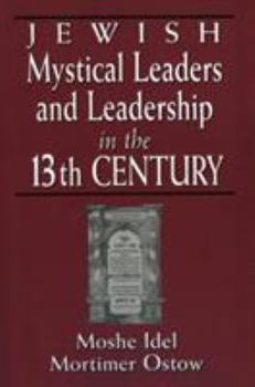 Paperback Jewish Mystical Leaders and Leadership in the 13th Century Book