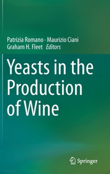 Hardcover Yeasts in the Production of Wine Book