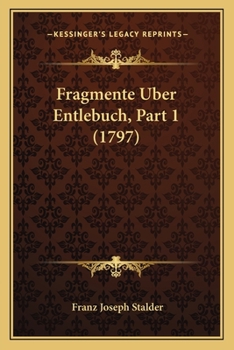 Paperback Fragmente Uber Entlebuch, Part 1 (1797) [German] Book