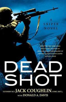 Dead Shot - Book #2 of the Kyle Swanson Sniper