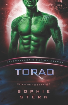 Torao (Intergalactic Dating Agency) - Book #2 of the Grimalkin Needs Brides