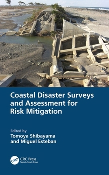 Paperback Coastal Disaster Surveys and Assessment for Risk Mitigation Book