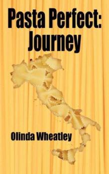 Paperback Pasta Perfect: Journey Book