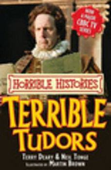 Horrible Histories: The Terrible Tudors - Book  of the Horrible Histories
