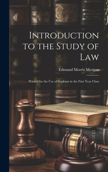 Hardcover Introduction to the Study of Law: Printed for the use of Students in the First Year Class Book