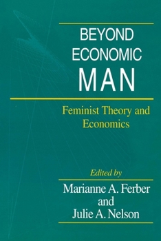 Paperback Beyond Economic Man: Feminist Theory and Economics Book