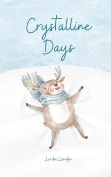 Crystalline Days