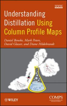 Hardcover Understanding Distillation Using Column Profile Maps Book