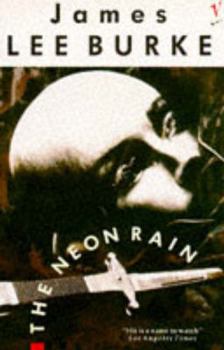 Paperback THE NEON RAIN (Dave Robicheaux #1 Book